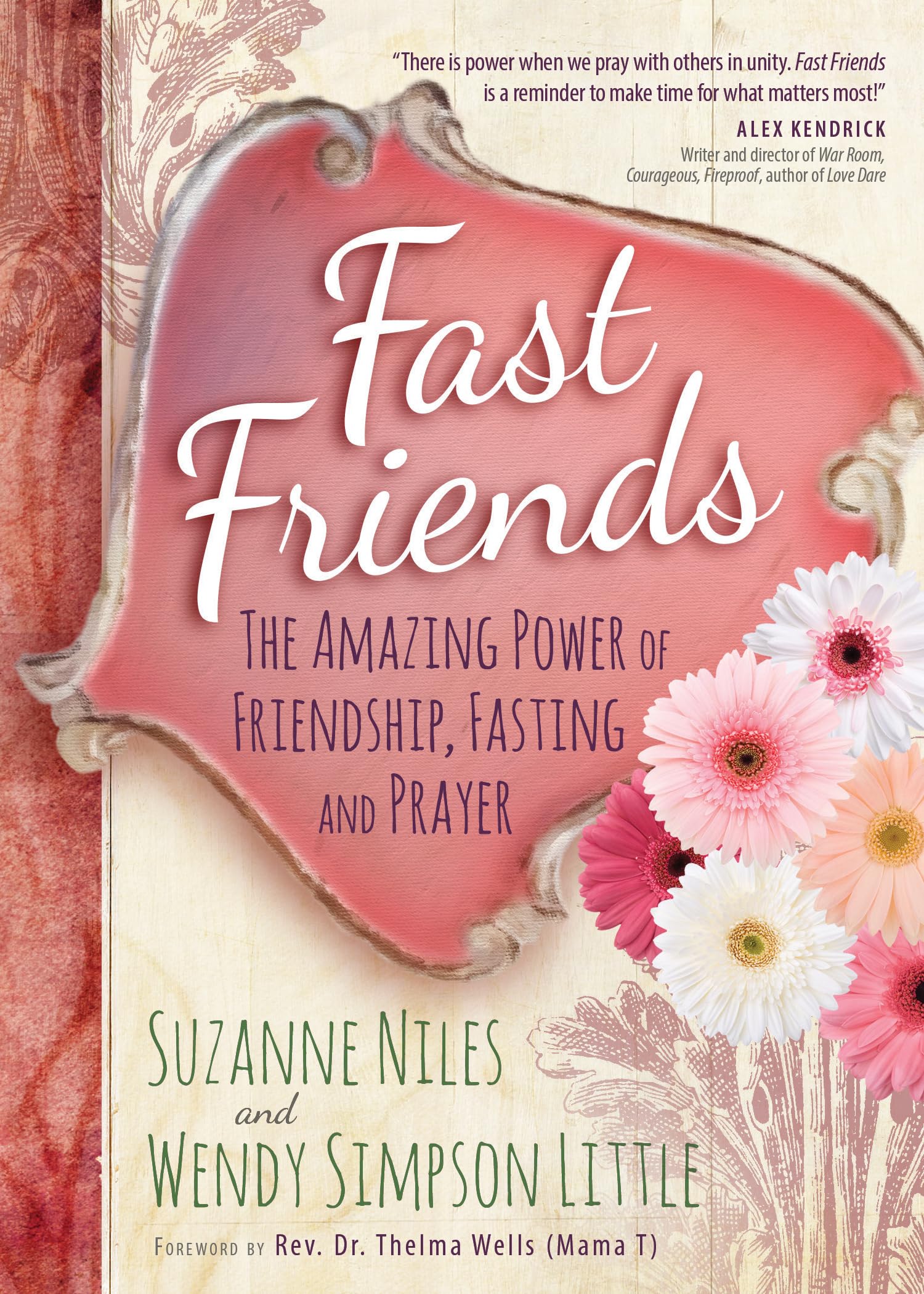 Fast Friends: The Amazing Power of Friendship, Fasting and Prayer,Used