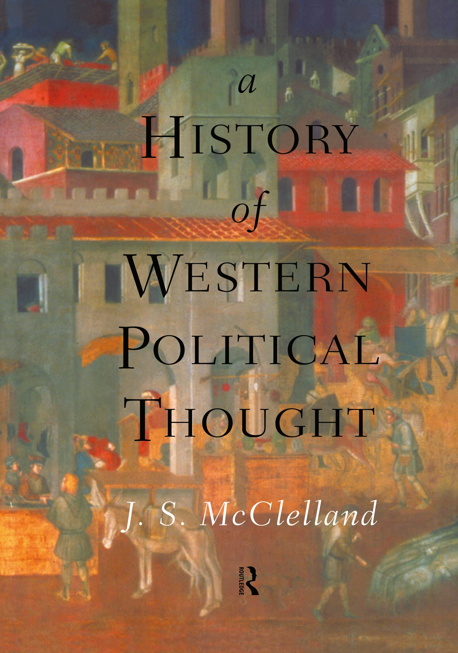 A History of Western Political Thought,Used