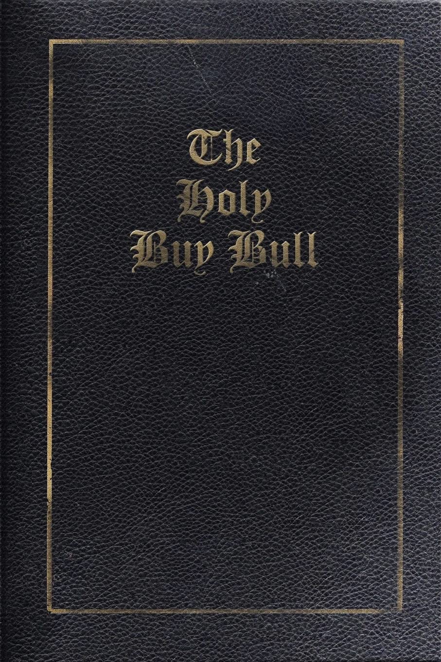 The Holy Buy Bull,Used