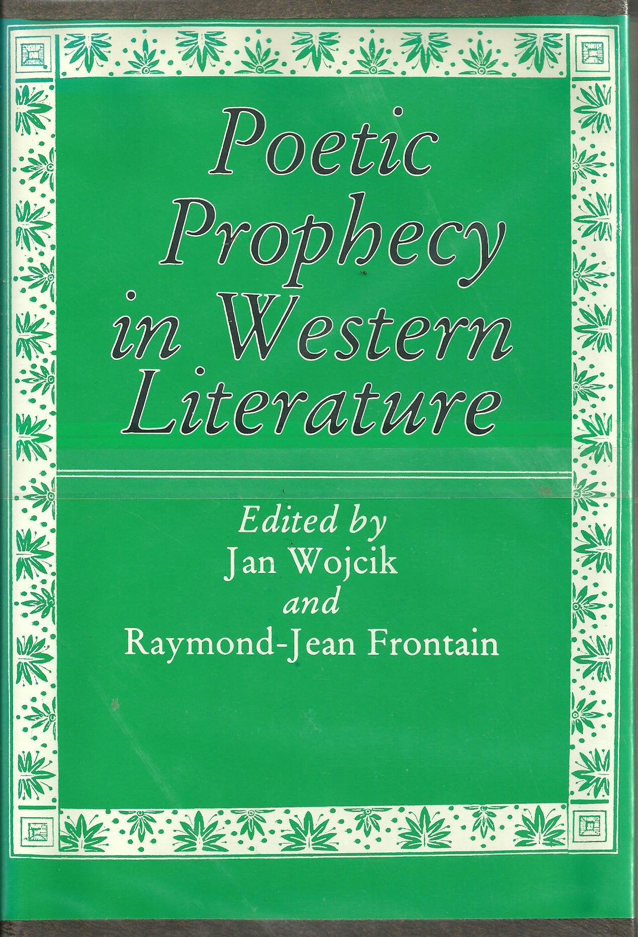Poetic Prophecy In Western Literature,Used