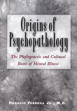 Origins Of Psychopathology: The Phylogenetic And Cultural Basis Of Mental Illness,Used