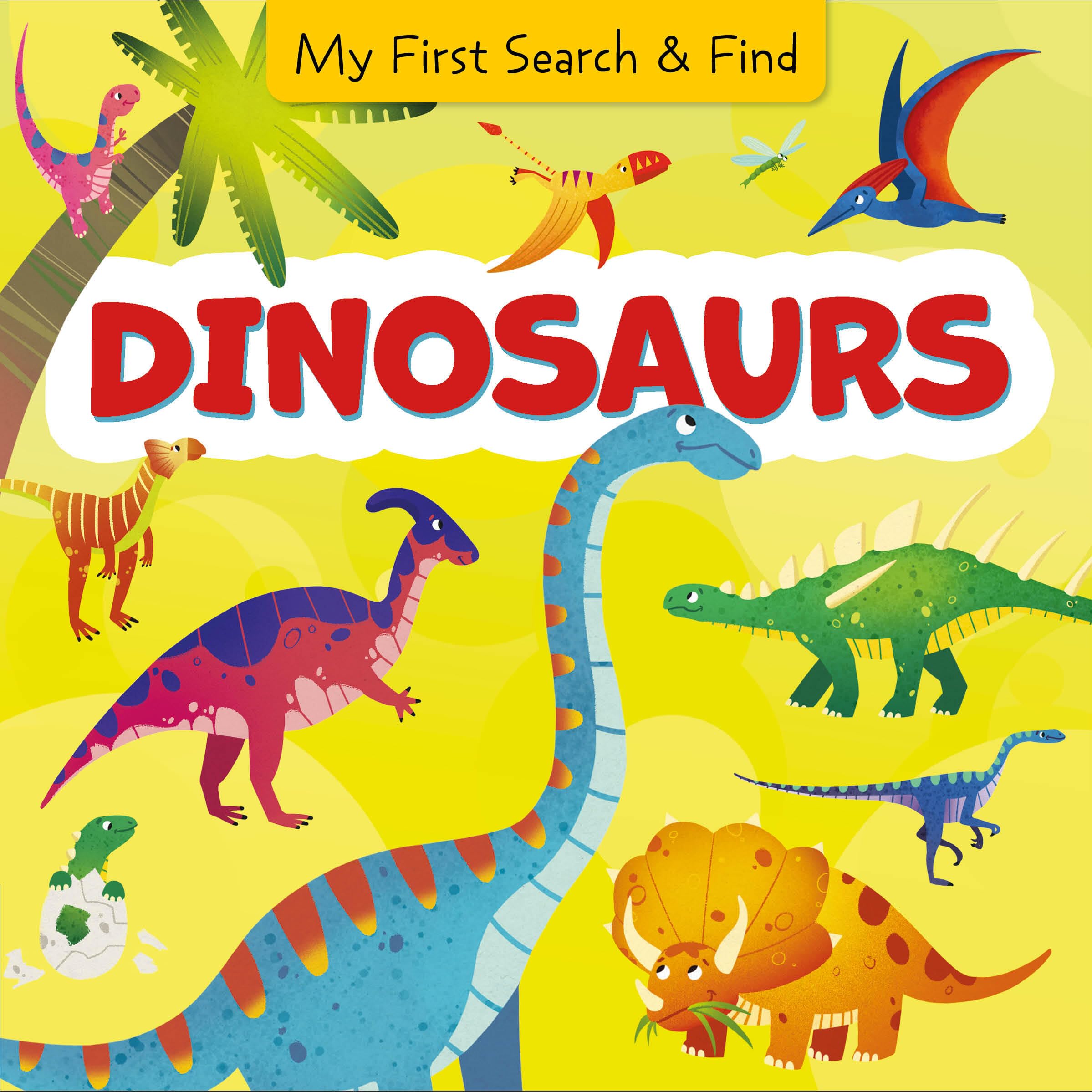Dinosaurs (My First Search And Find)