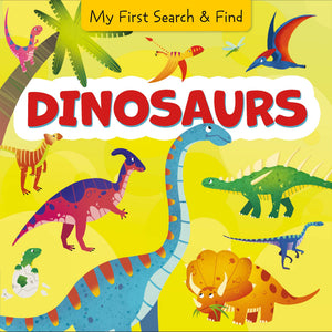 Dinosaurs (My First Search And Find)