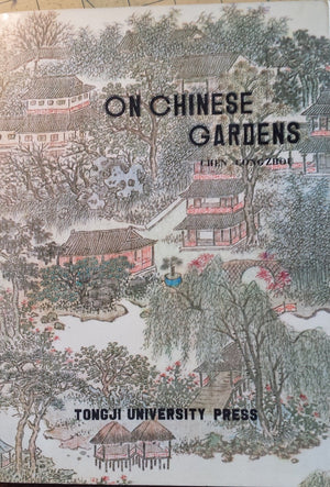 On Chinese Gardens (English and Mandarin Chinese Edition),Used