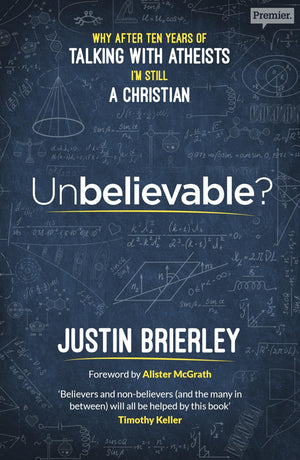 Unbelievable?: Why After Ten Years of Talking with Atheists, I'm Still a Christian,Used