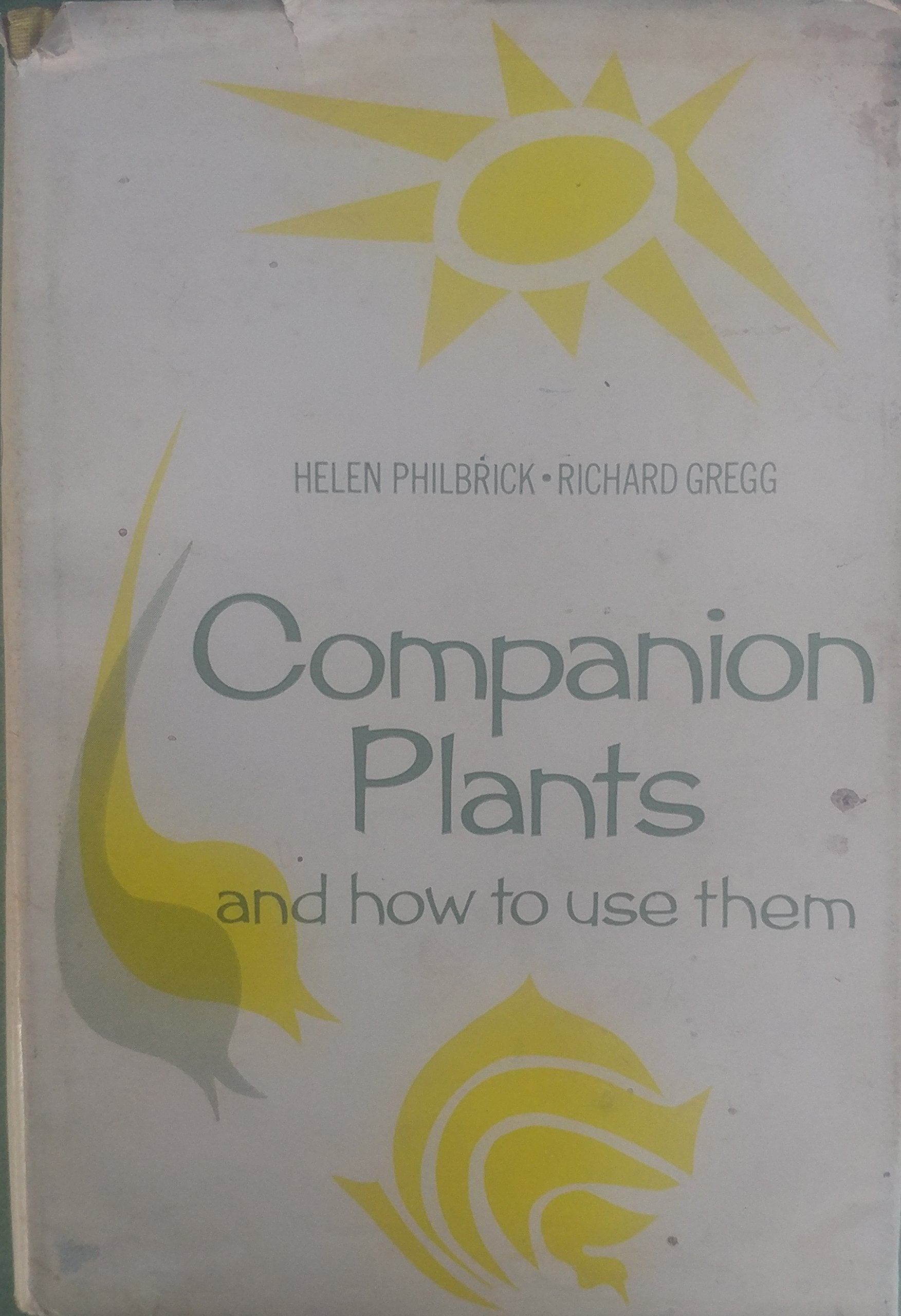 Companion Plants And How To Use Them