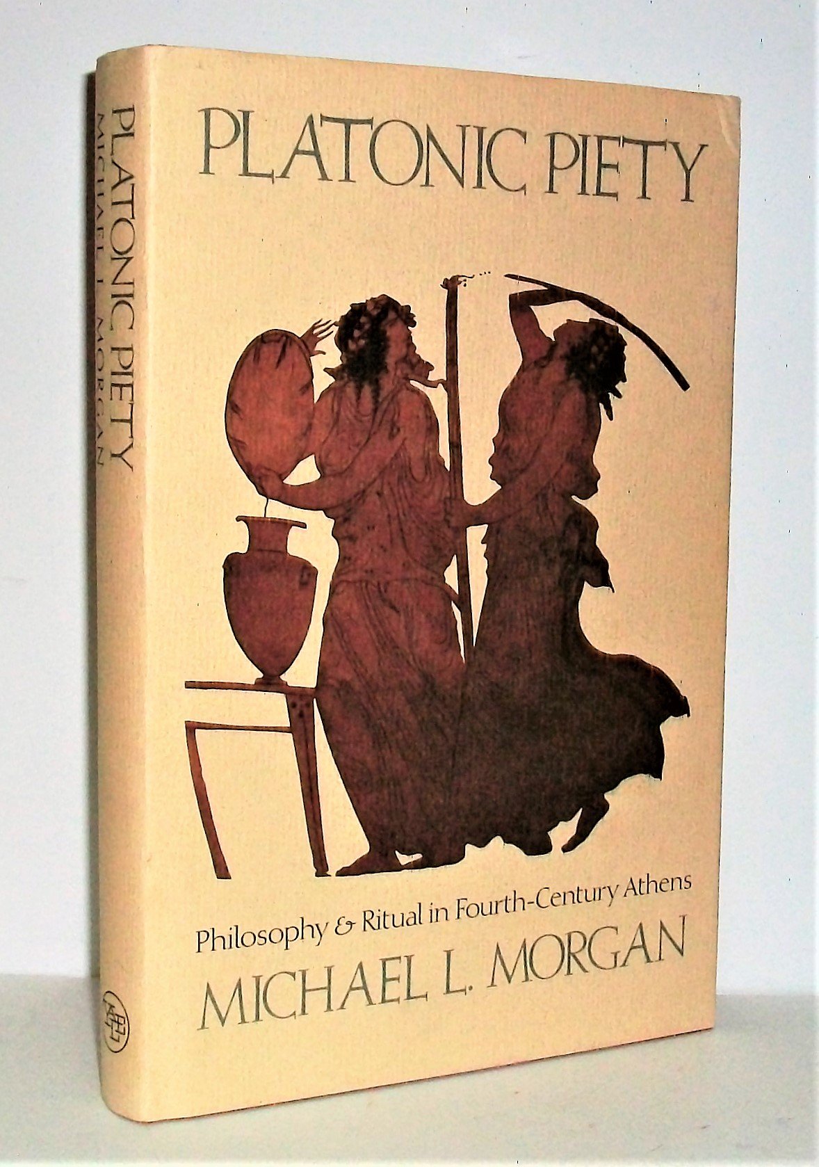 Platonic Piety: Philosophy And Ritual In Fourth Century Athens