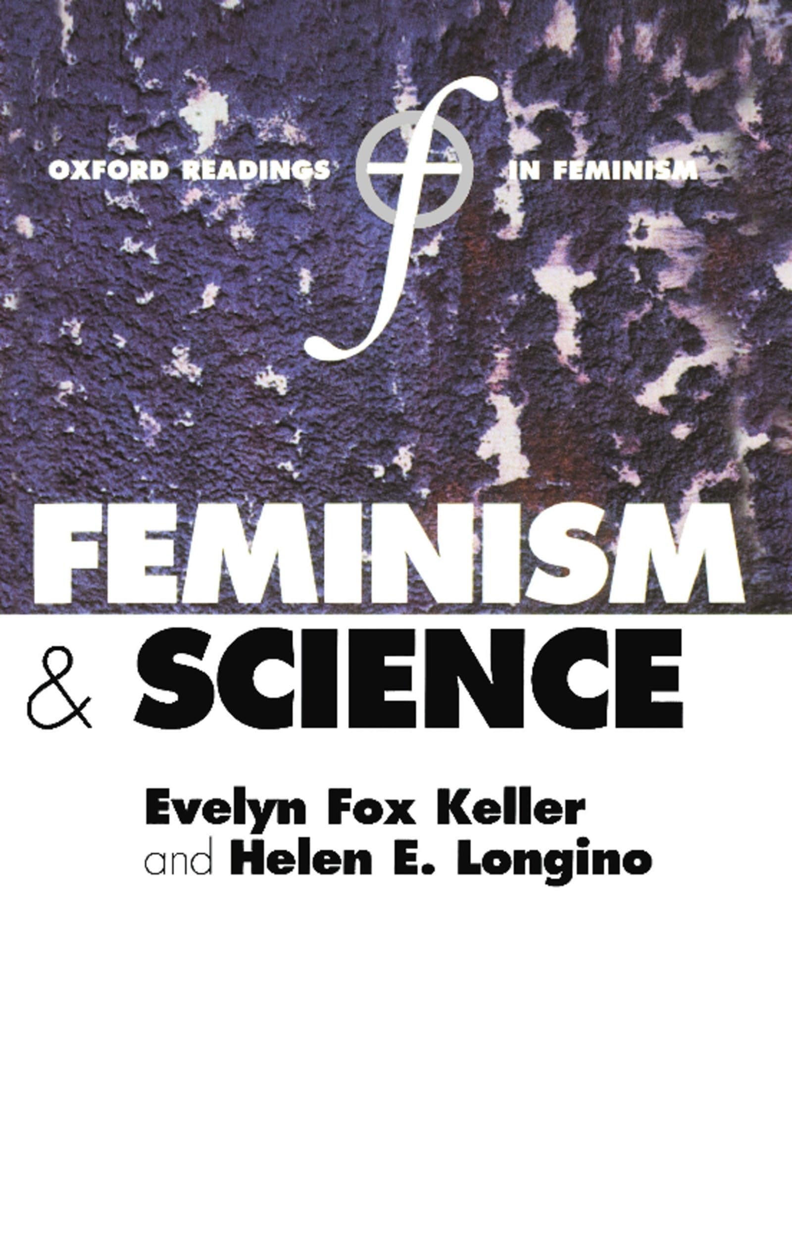 Feminism And Science (Oxford Readings In Feminism),New