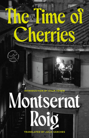 The Time Of Cherries: A Novel