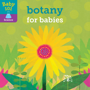 Baby 101: Botany for Babies,Used
