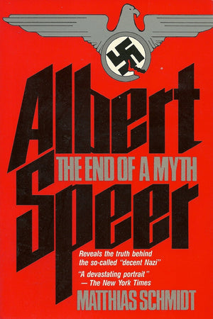 Albert Speer: The End Of A Myth (English And German Edition),New