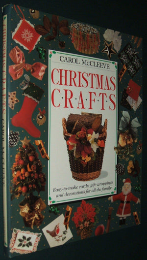 Christmas Crafts: Easytomake Cards, Gift Wrappings And Decorations For All The Family,Used