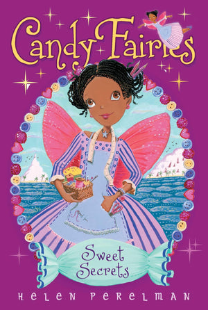 Sweet Secrets (15) (Candy Fairies),Used