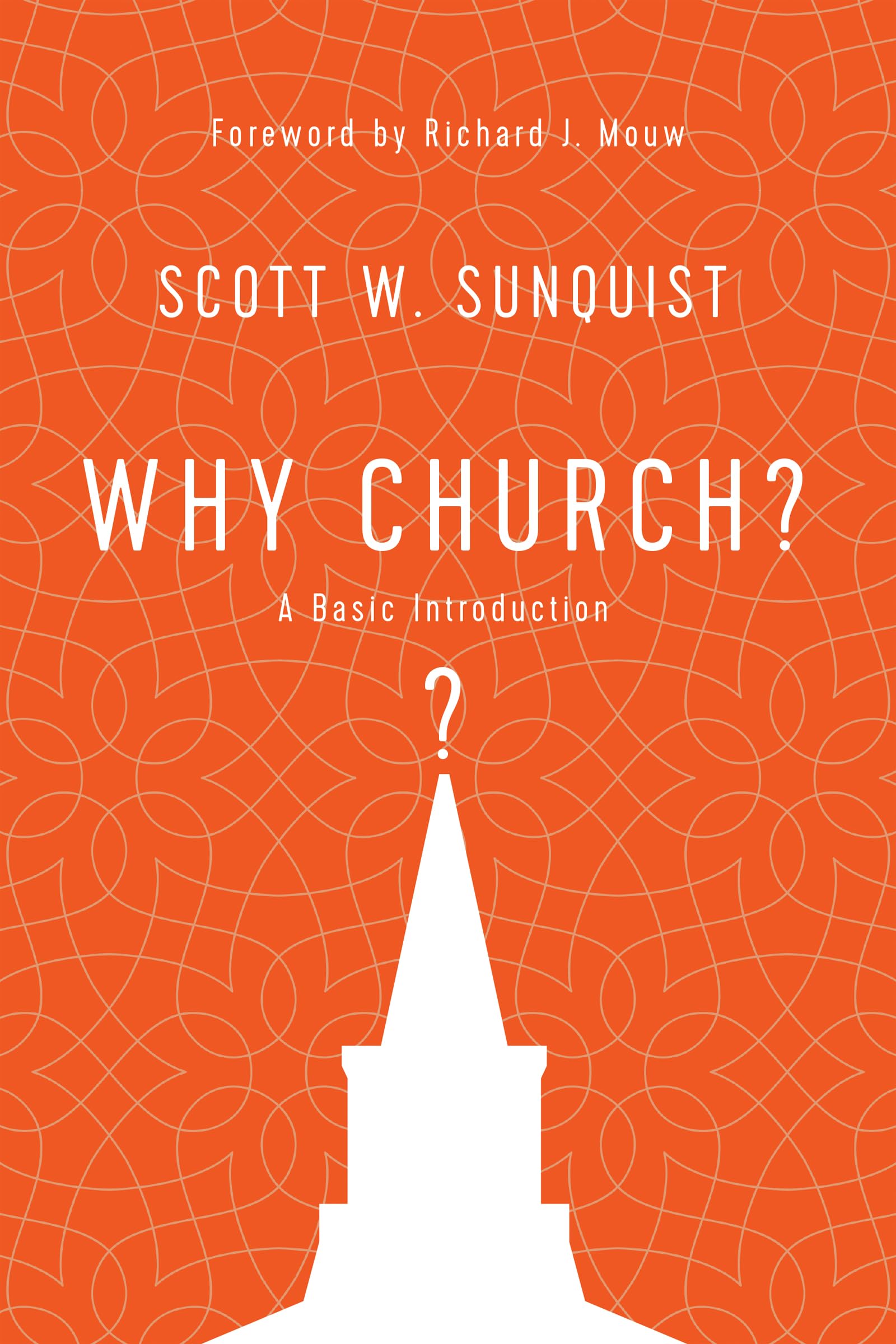 Why Church?: A Basic Introduction-new