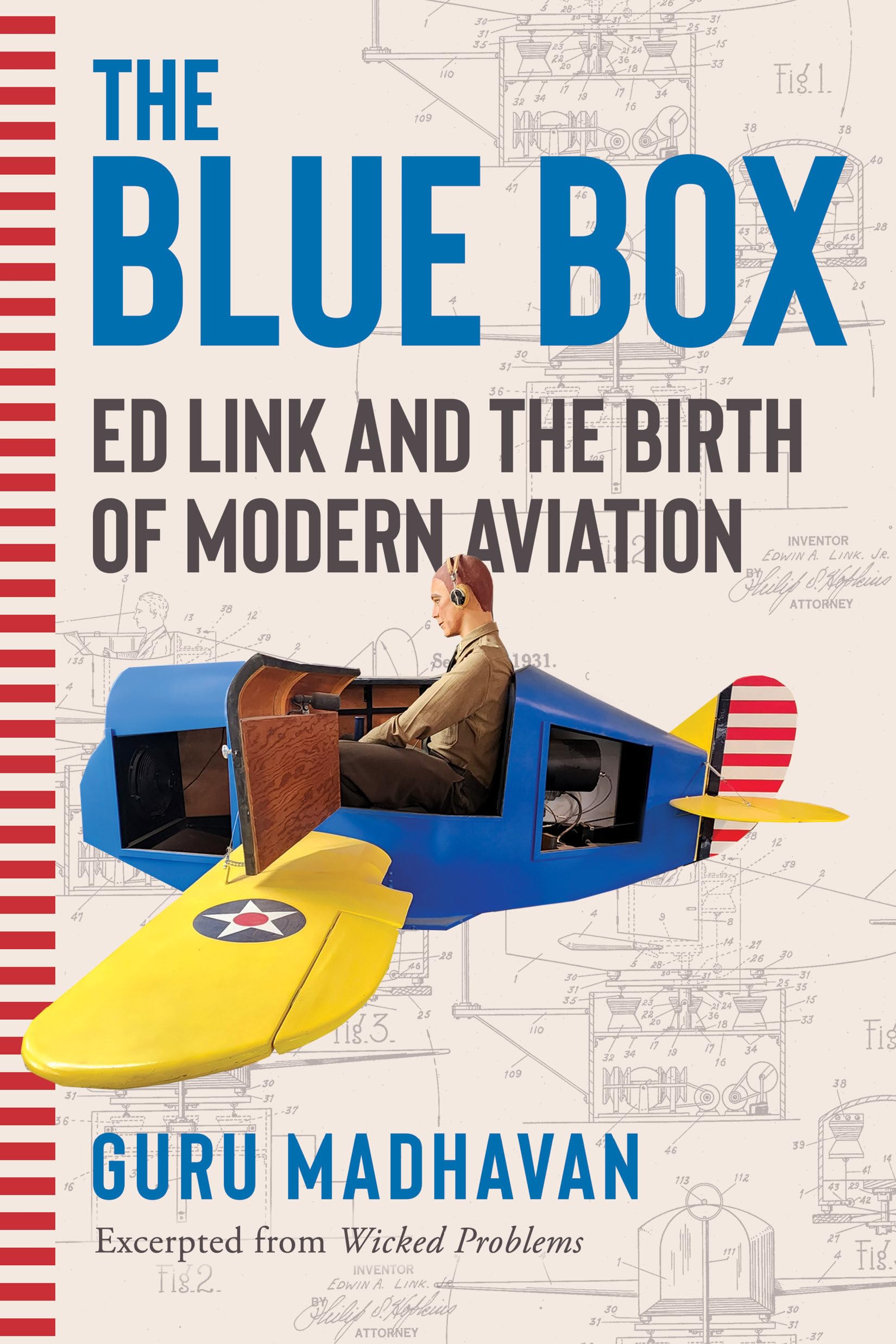 The Blue Box: Ed Link And The Birth Of Modern Aviation