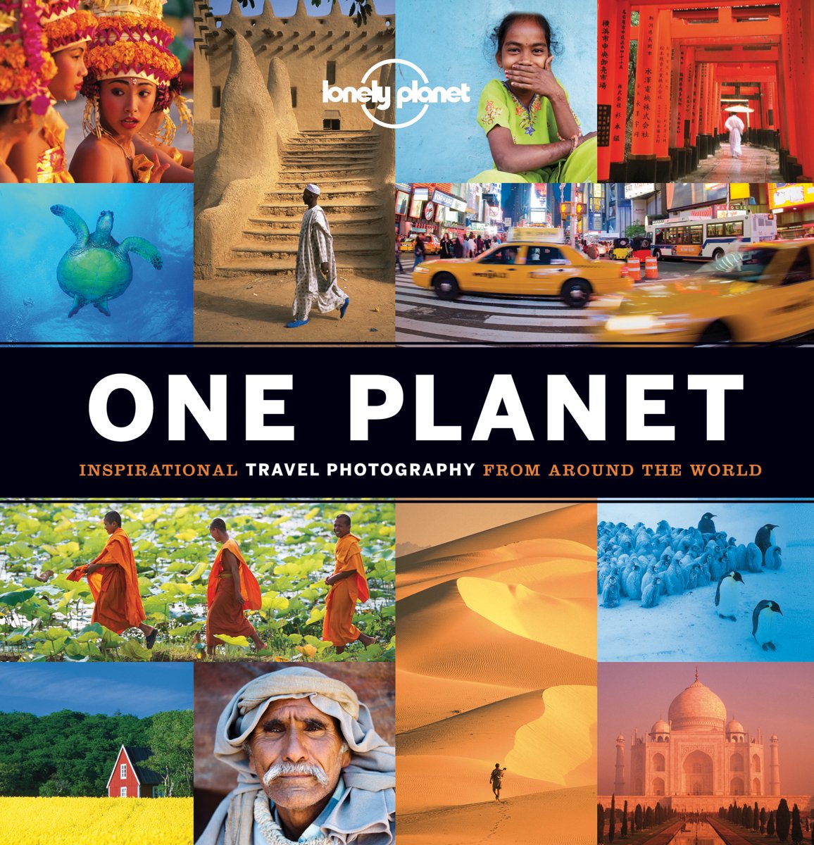 One Planet: Inspirational Travel Photography from Around the World (Lonely Planet),Used