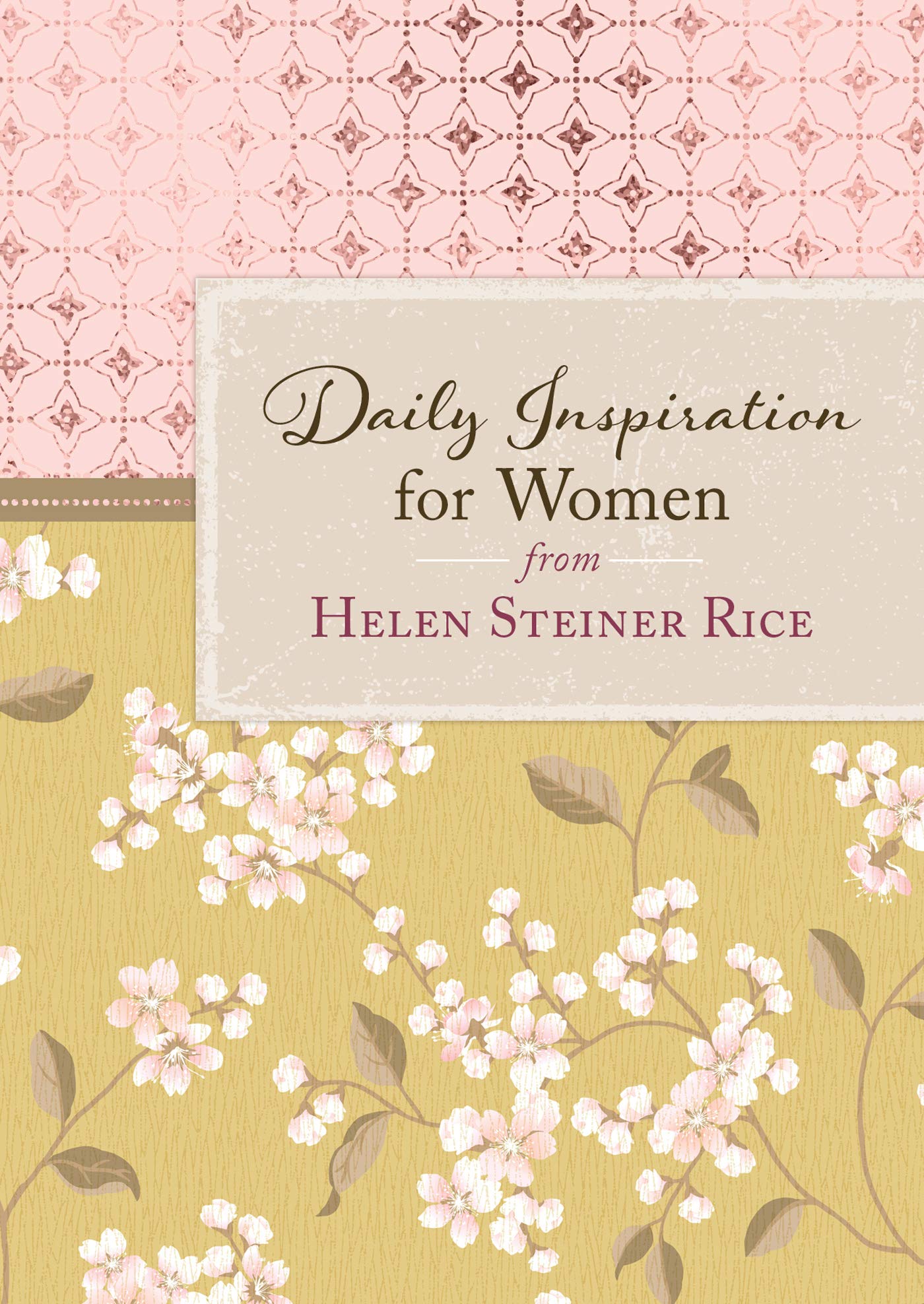 Daily Inspiration for Women from Helen Steiner Rice,Used