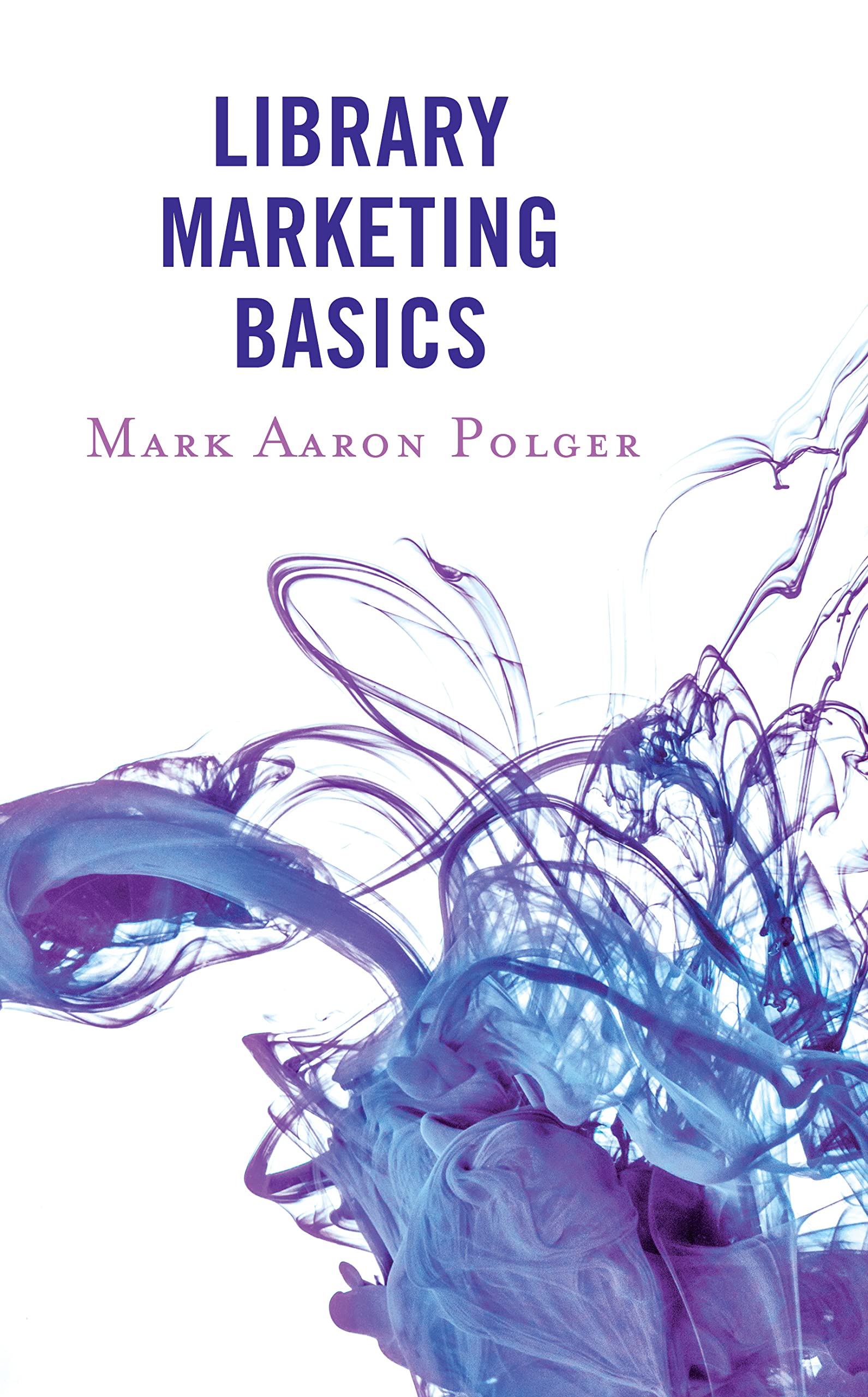 Library Marketing Basics,Used