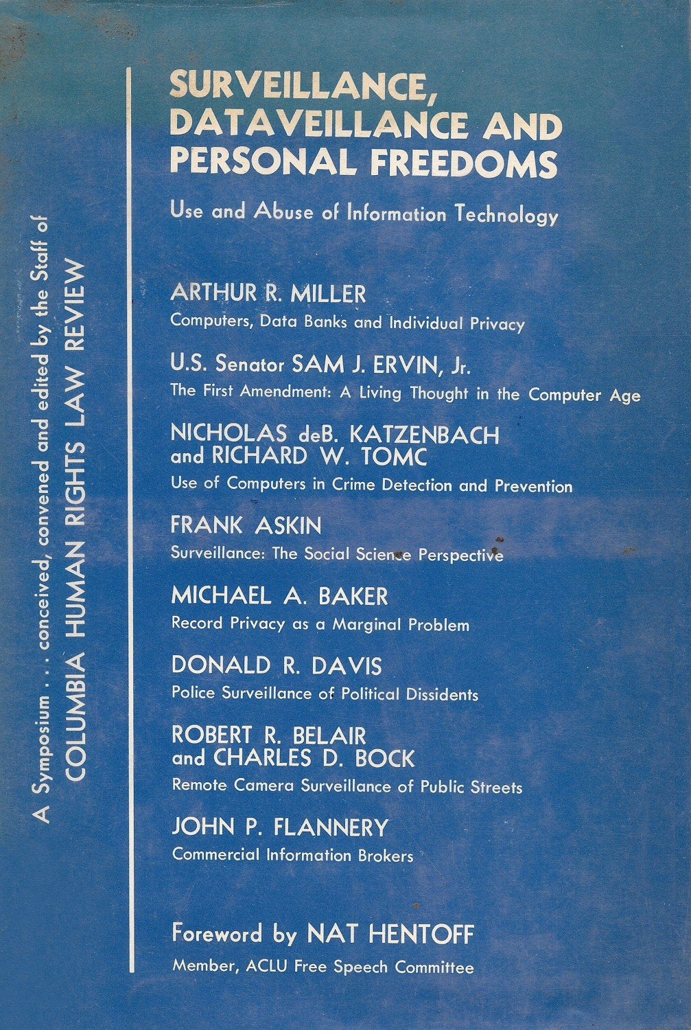 Surveillance, Dataveillance, And Personal Freedoms;: Use And Abuse Of Information Technology;,Used