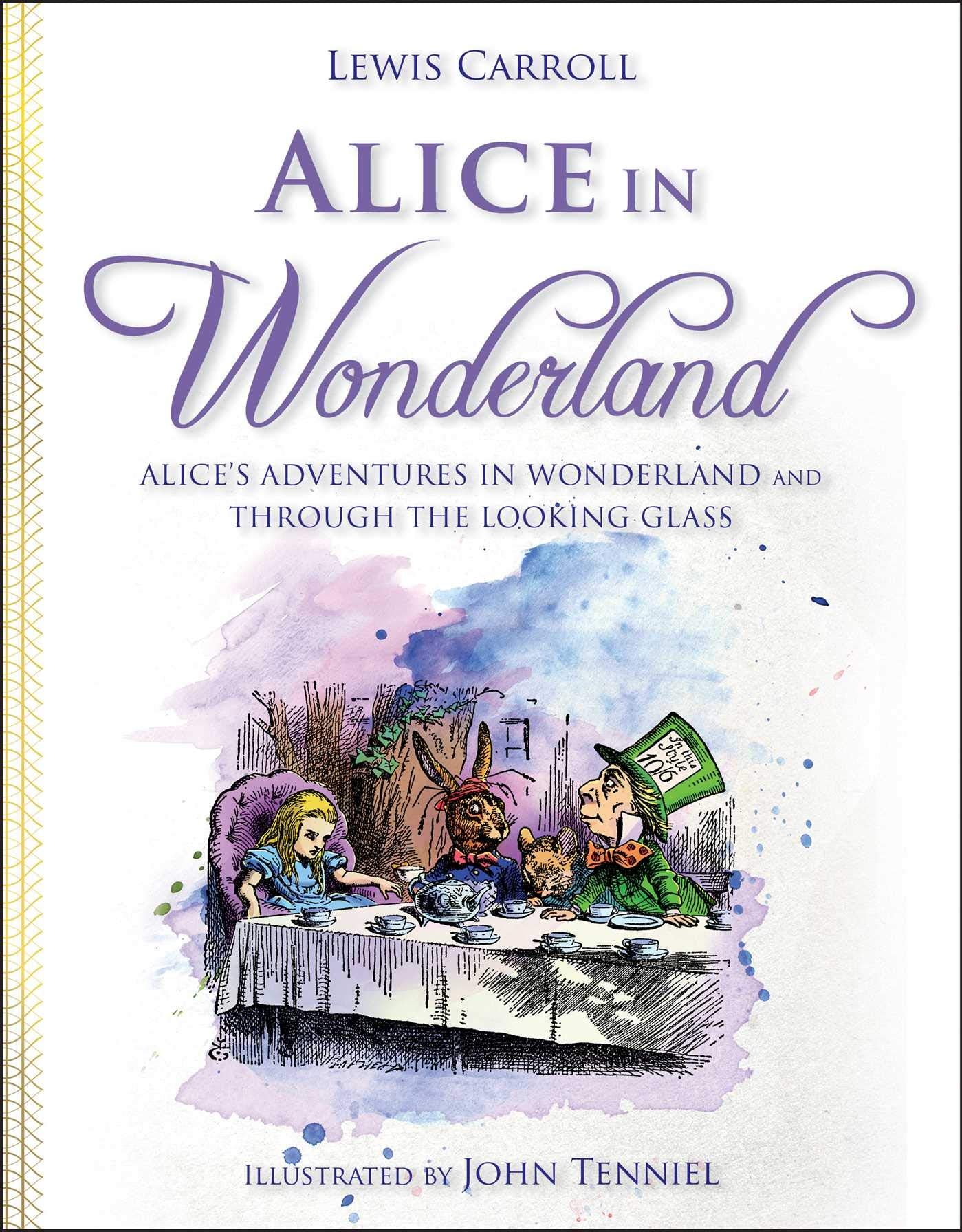 Alice In Wonderland: Alice'S Adventures In Wonderland And Through The Looking Glass,Used