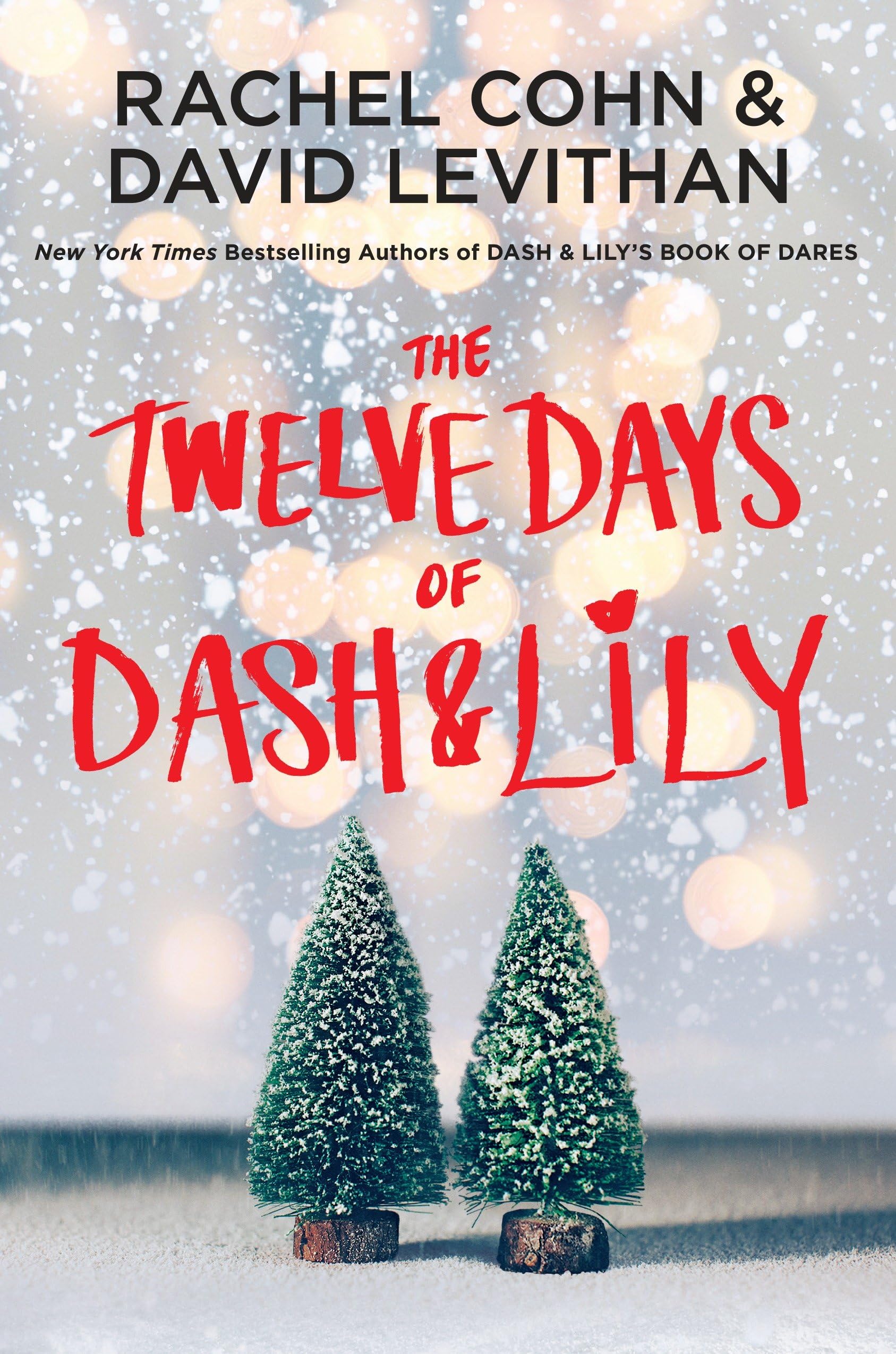 The Twelve Days Of Dash & Lily (Dash & Lily Series)-used