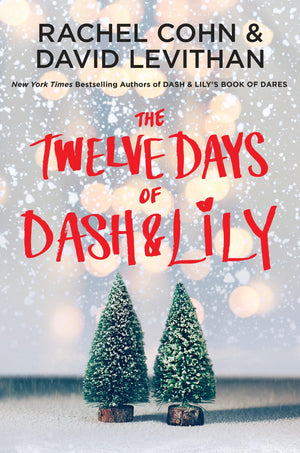 The Twelve Days Of Dash & Lily (Dash & Lily Series)-used