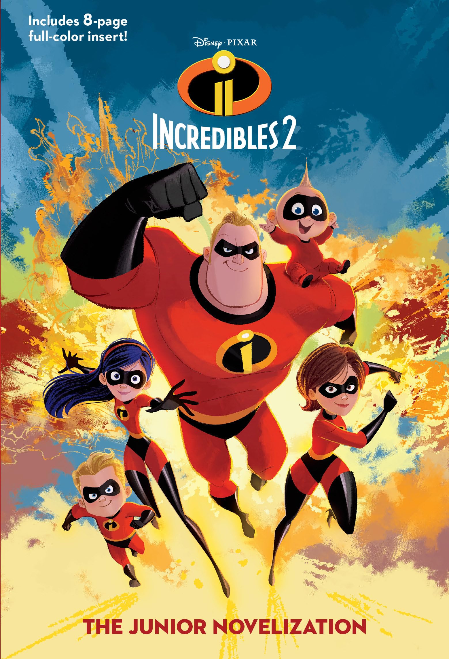 Incredibles 2: The Junior Novelization (Disney/Pixar The Incredibles 2),Used
