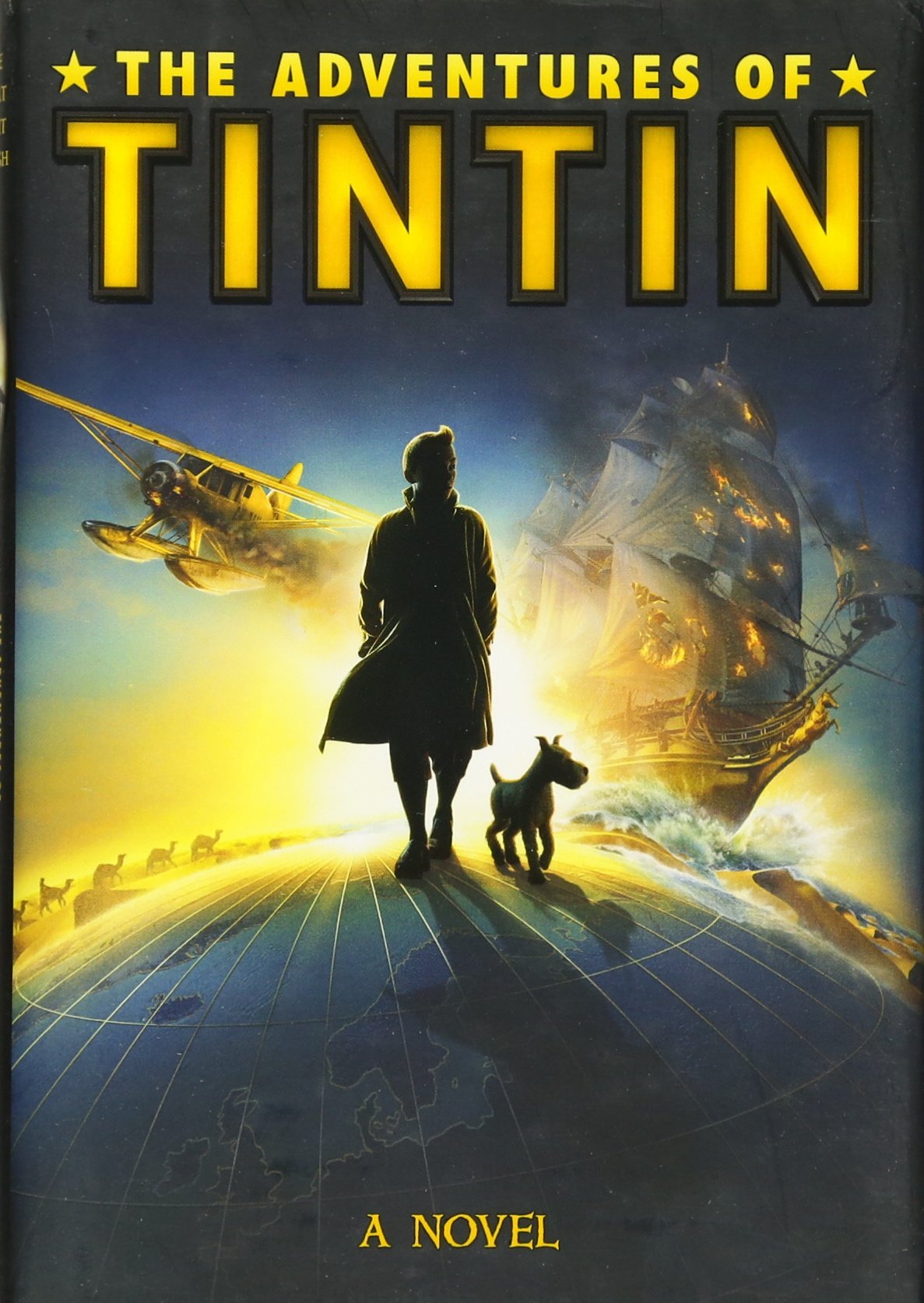 The Adventures Of Tintin: A Novel (Movie Tiein)-used