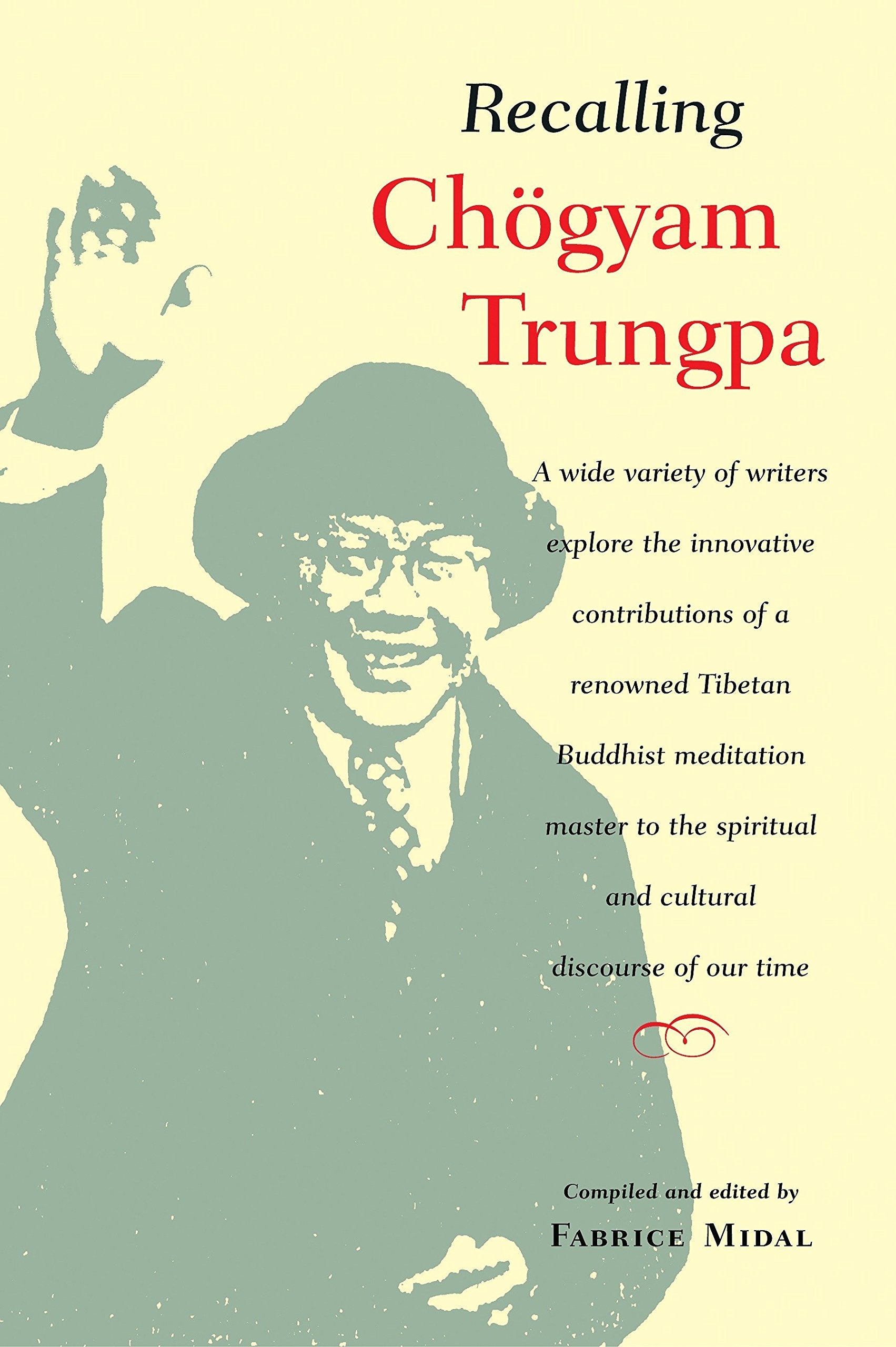Recalling Chogyam Trungpa,Used