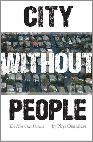City Without People: The Katrina Poems (Black Widow Press Modern Poetry),New