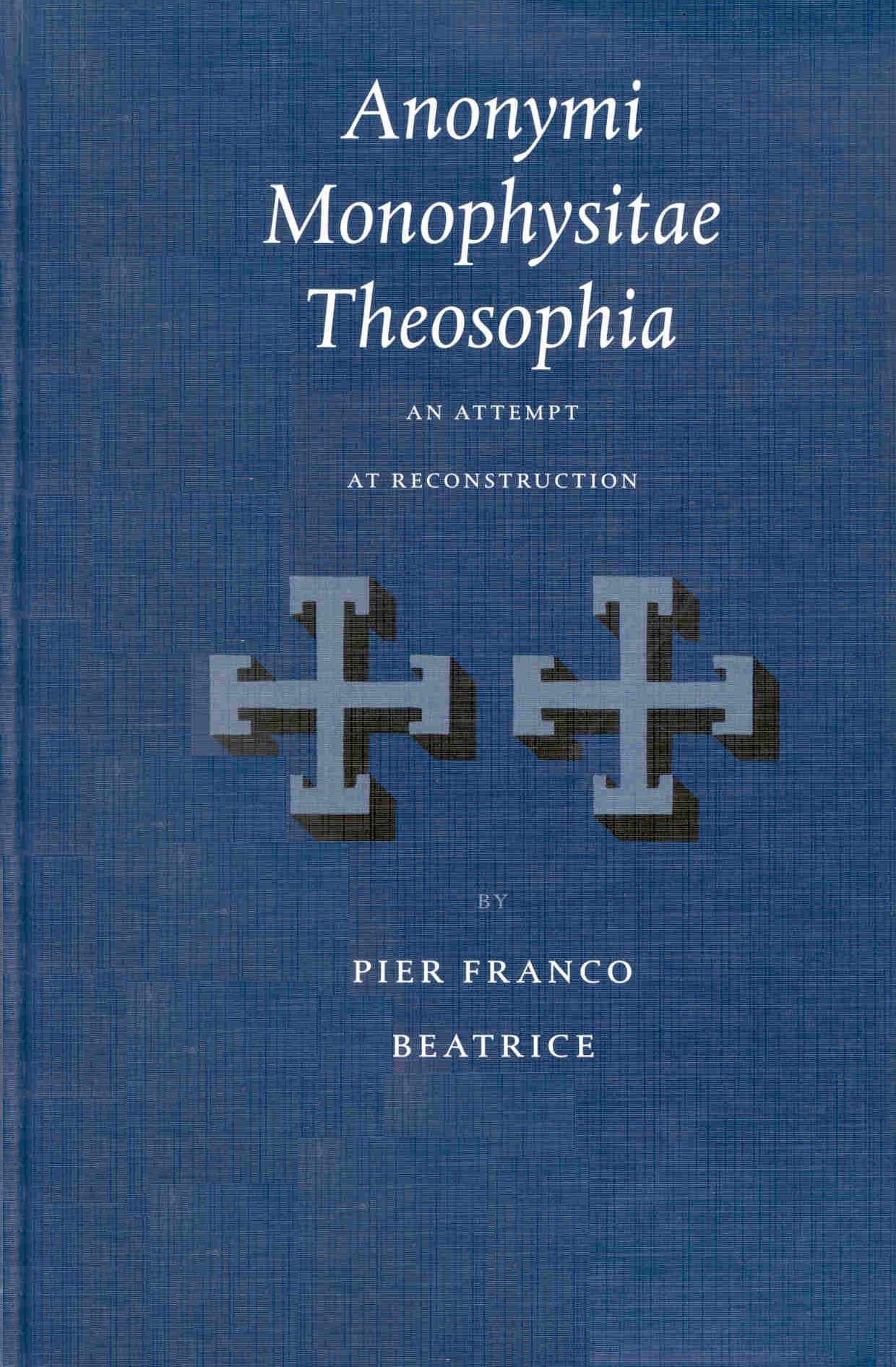 Anonymi Monophysitae Theosophia: An Attempt at Reconstruction (Vigiliae Christianae, Supplements, 56) (English and Ancient Greek,Used
