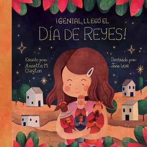 Genial, lleg el Da de Reyes!: A Picture Book for Epiphany (Spanish Edition)