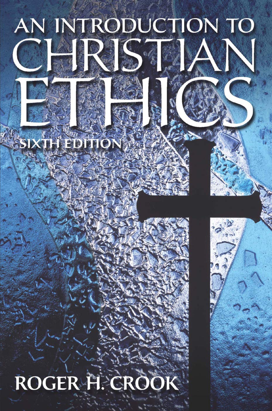 Introduction to Christian Ethics,Used