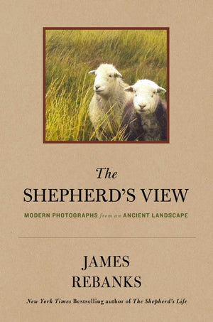 The Shepherd's View: Modern Photographs From an Ancient Landscape,Used