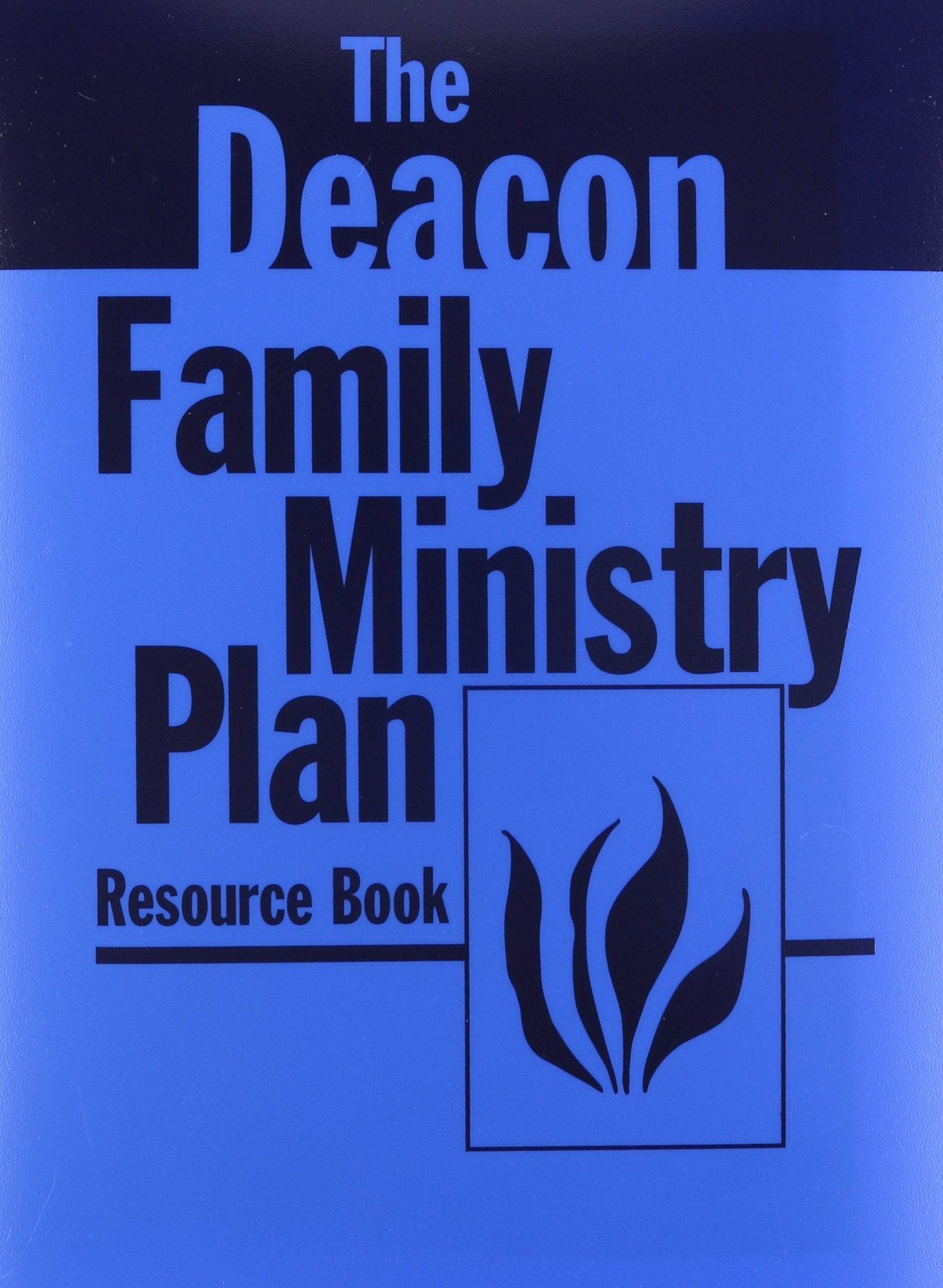 Deacon Family Ministry Plan Resource Book,Used