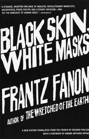 Black Skin, White Masks,New