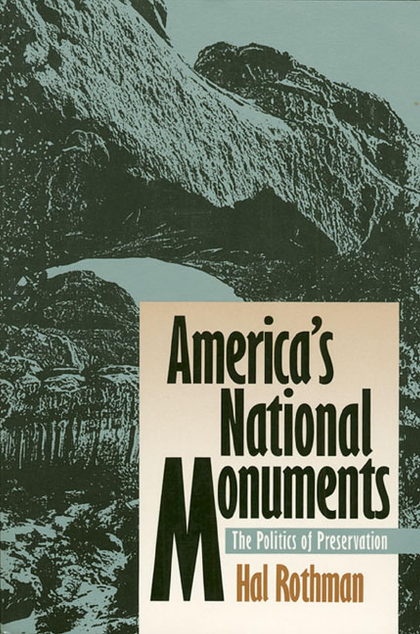 America's National Monuments: The Politics of Preservation,Used