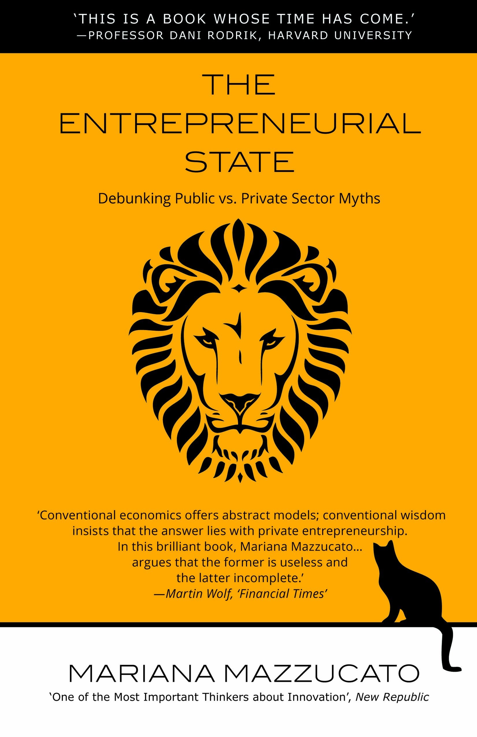 The Entrepreneurial State: Debunking Public vs. Private Sector Myths,Used