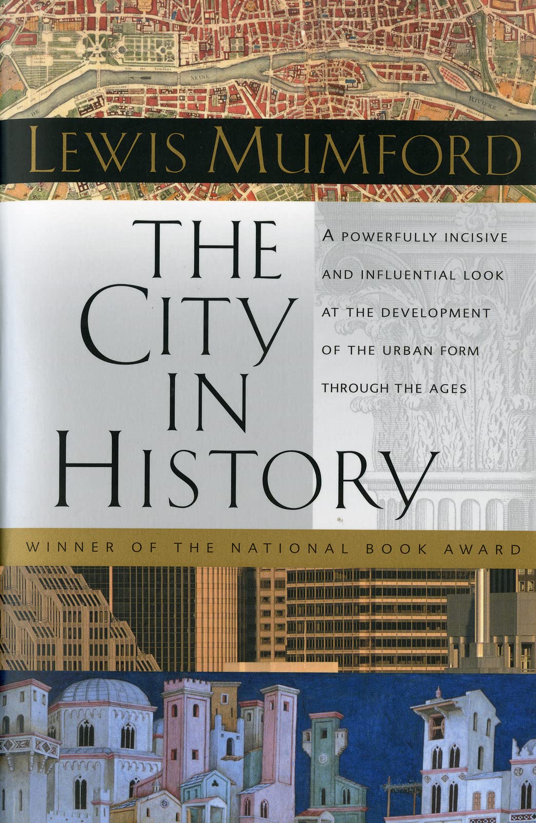 The City In History: Its Origins, Its Transformations, And Its Prospects,New