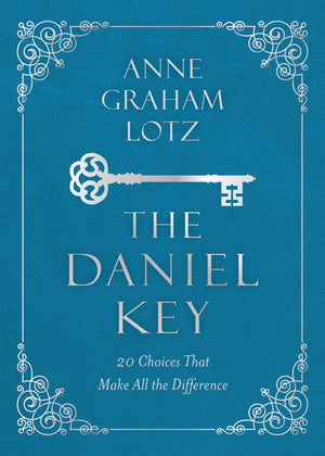 The Daniel Key: 20 Choices That Make All the Difference,Used