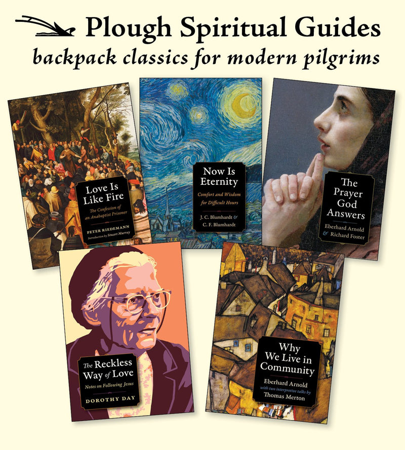 The Reckless Way of Love: Notes on Following Jesus (Plough Spiritual Guides: Backpack Classics),Used