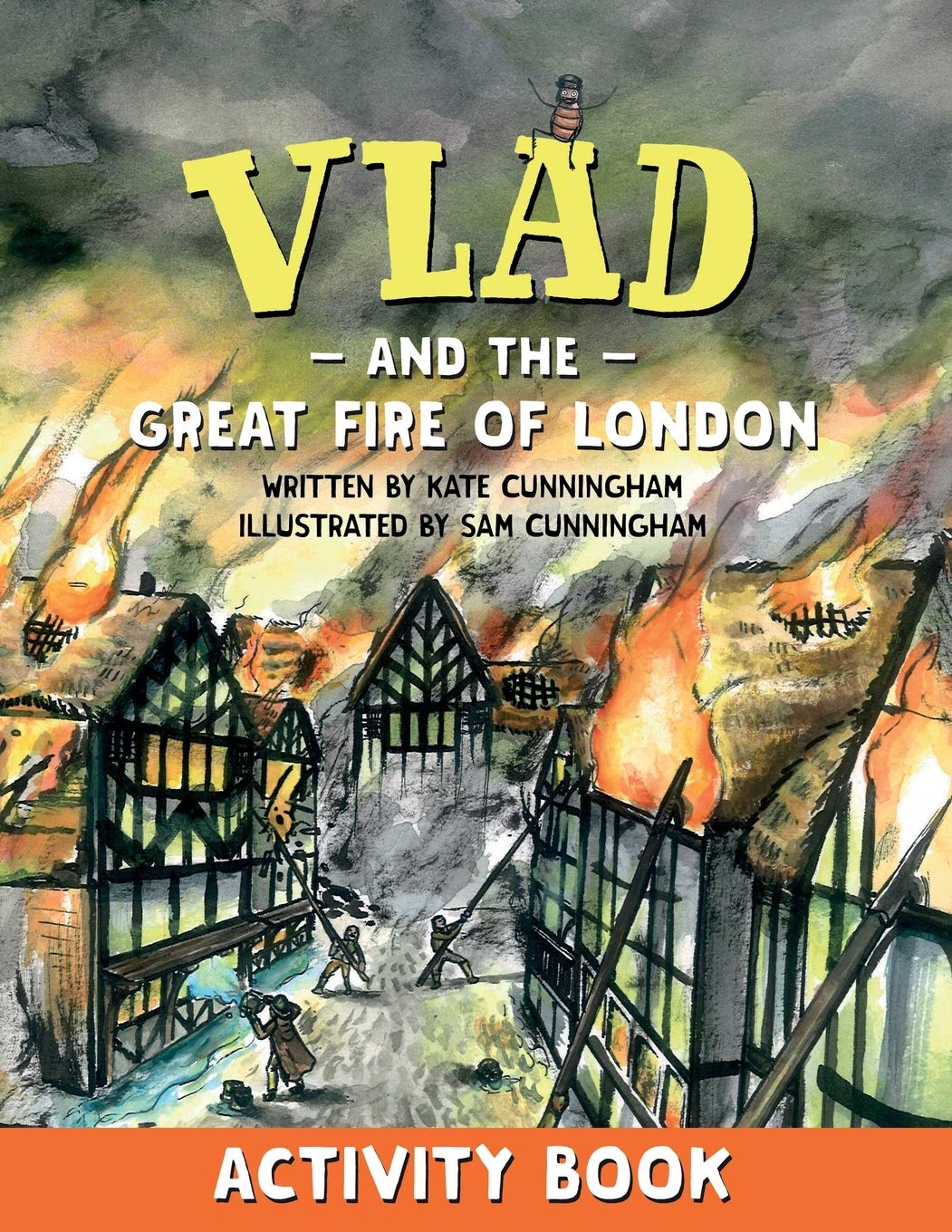 Vlad and the Great Fire of London Activity Book (A Flea in History),Used