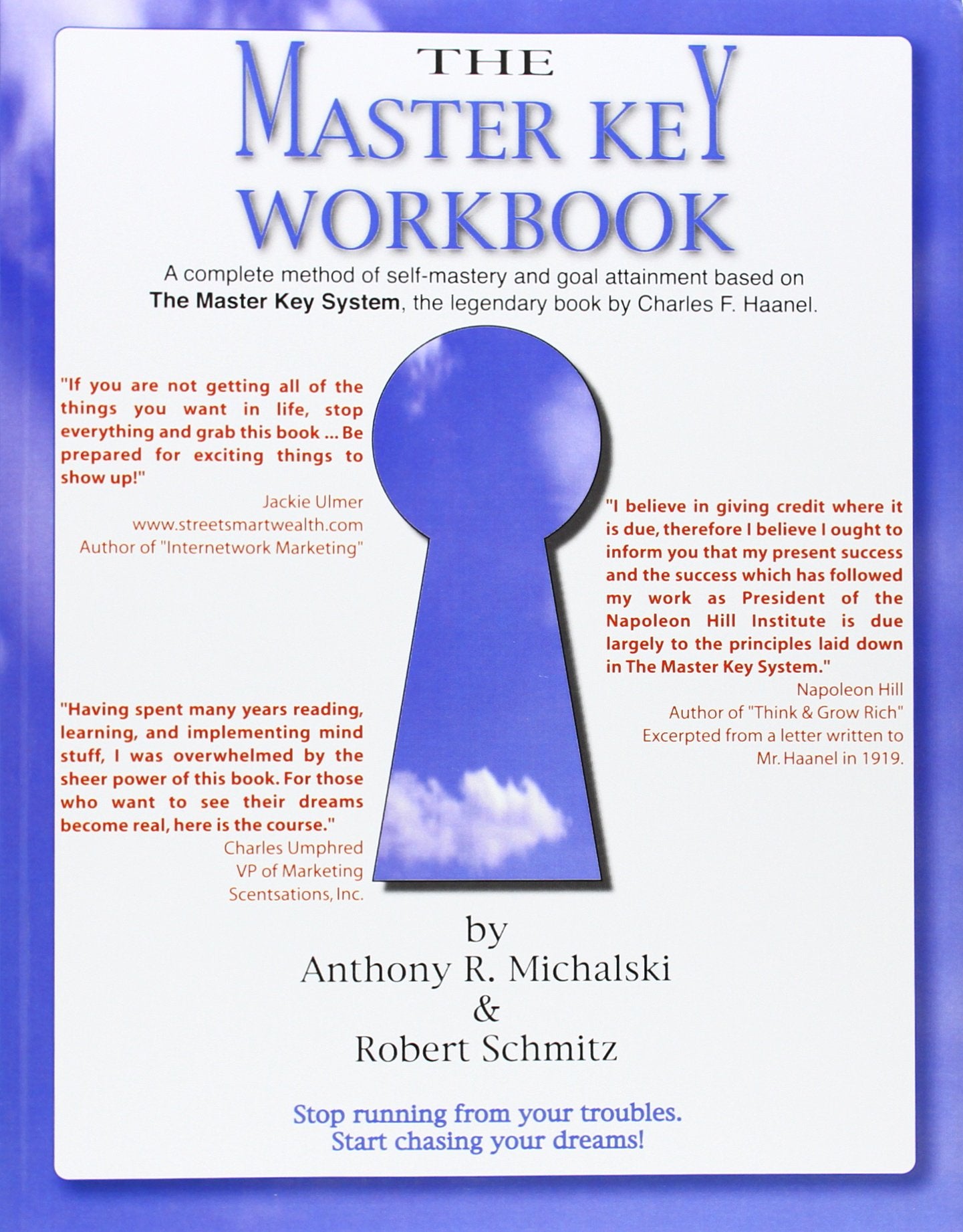 The Master Key Workbook: A Complete Method of SelfMastery and Goal Attainment Based on The Master Key System, the Legendary Boo,New