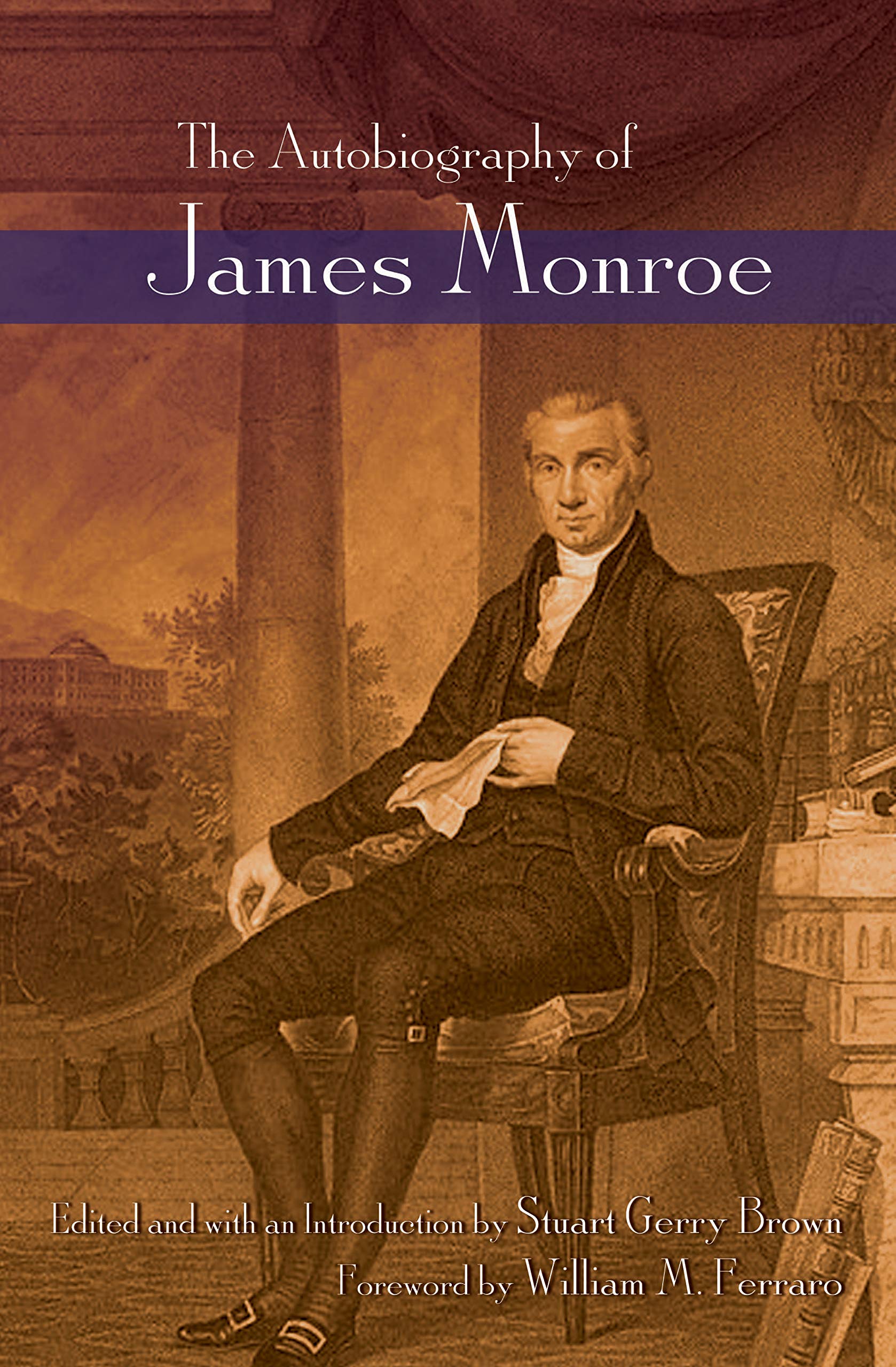 The Autobiography of James Monroe,Used