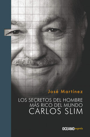 Los secretos del hombre ms rico del mundo: Carlos Slim (Spanish Edition),Used