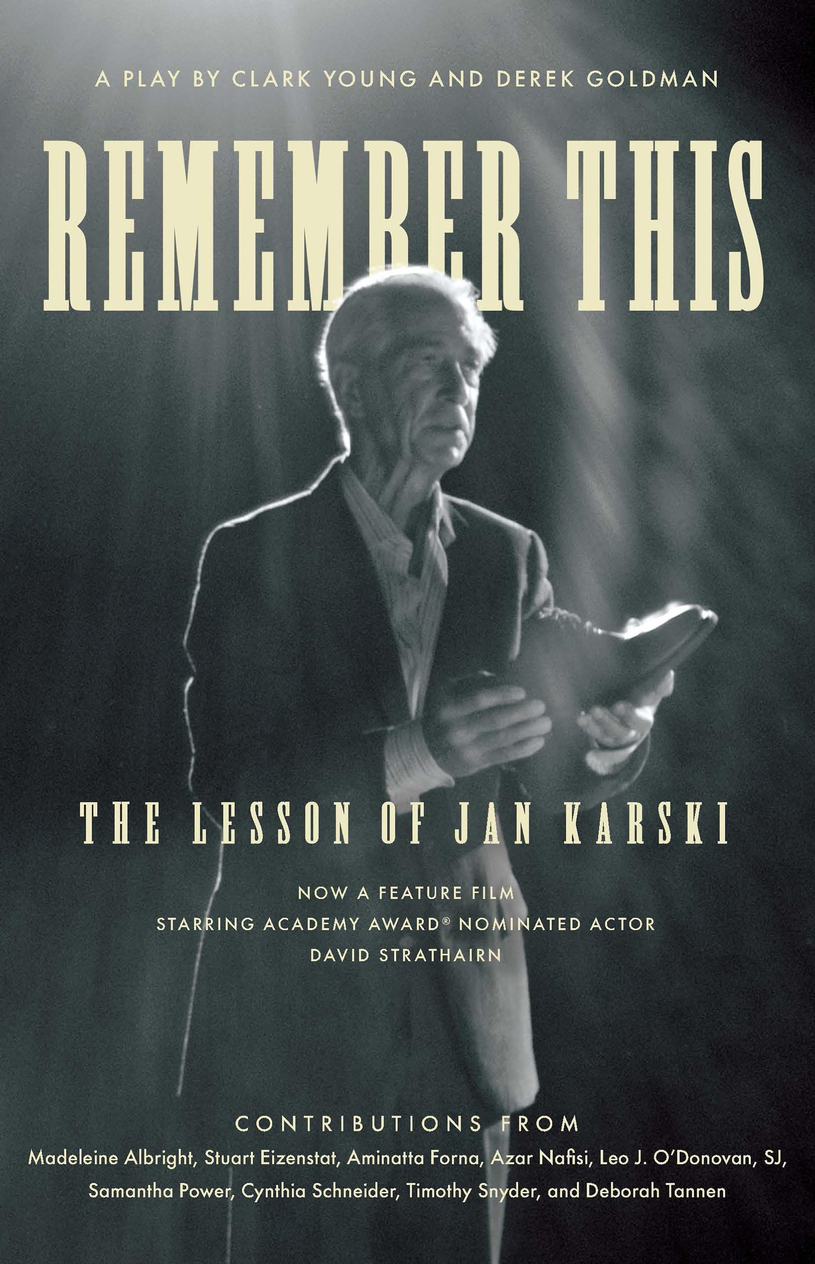 Remember This: The Lesson of Jan Karski,Used