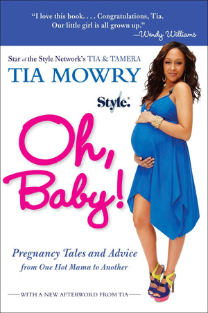 Oh, Baby!: Pregnancy Tales And Advice From One Hot Mama To Another,Used