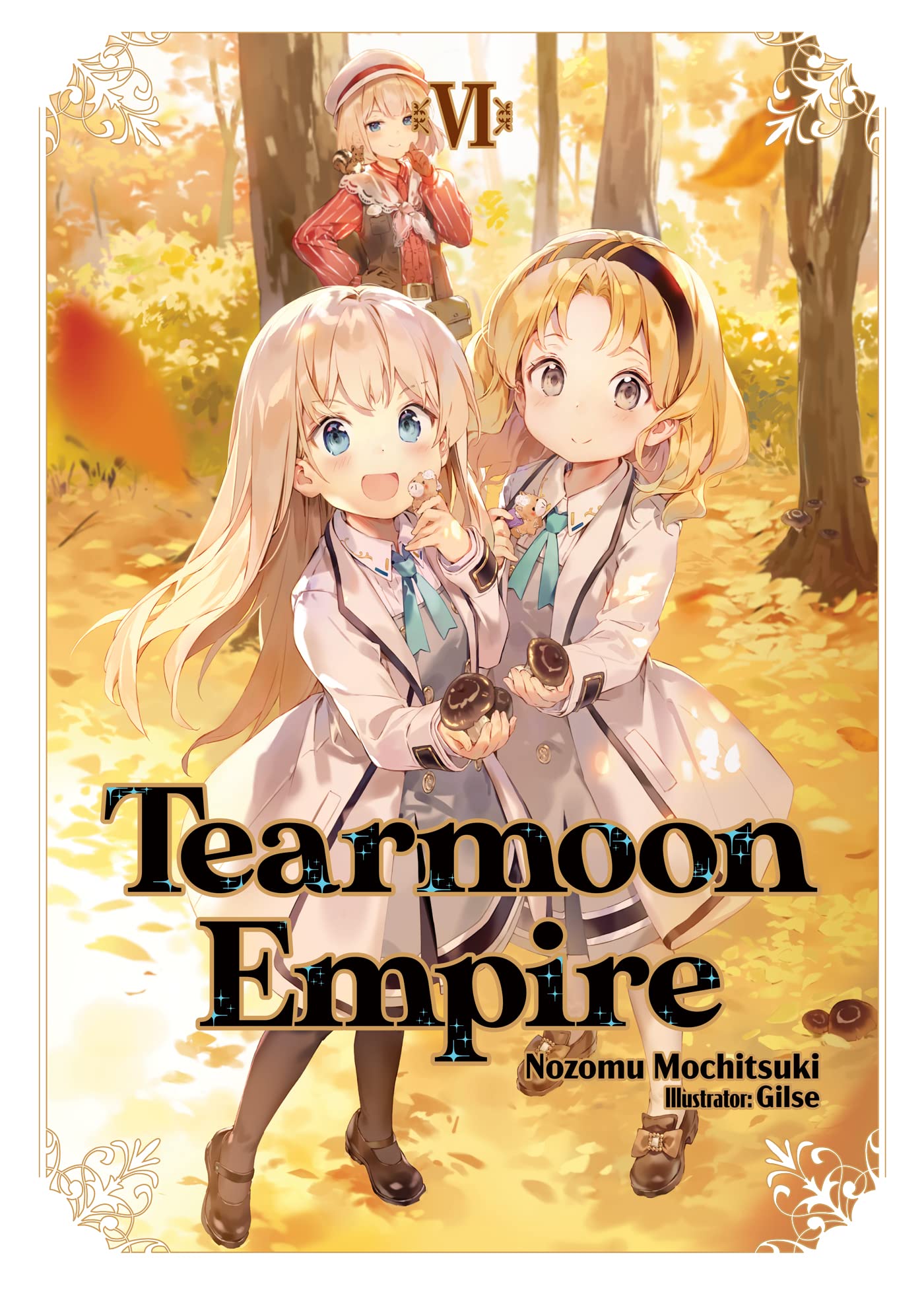 Tearmoon Empire: Volume 6 (Light Novel) (Volume 6) (Tearmoon Empire (Light Novel), 6)