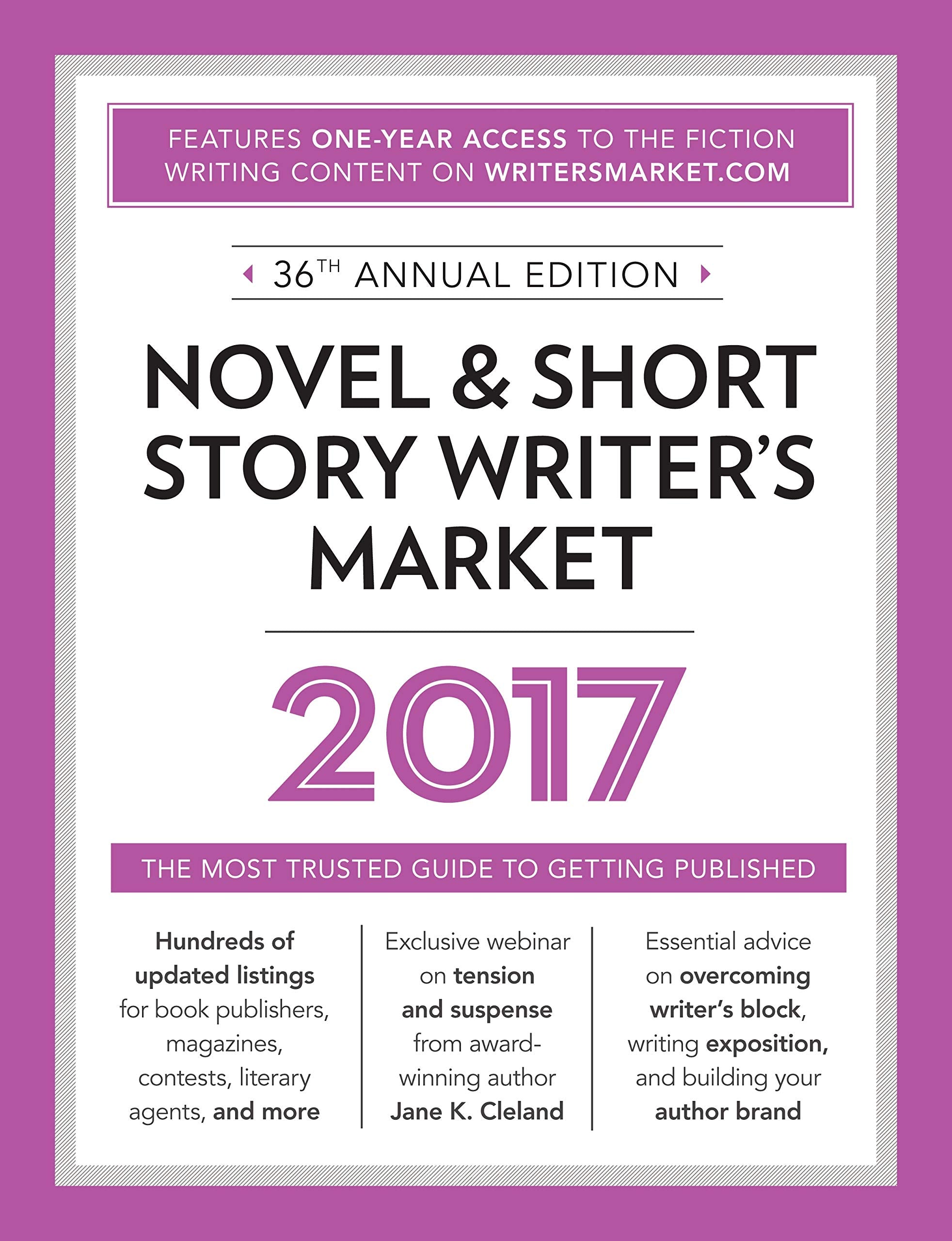 Novel & Short Story Writer's Market 2017: The Most Trusted Guide to Getting Published,Used