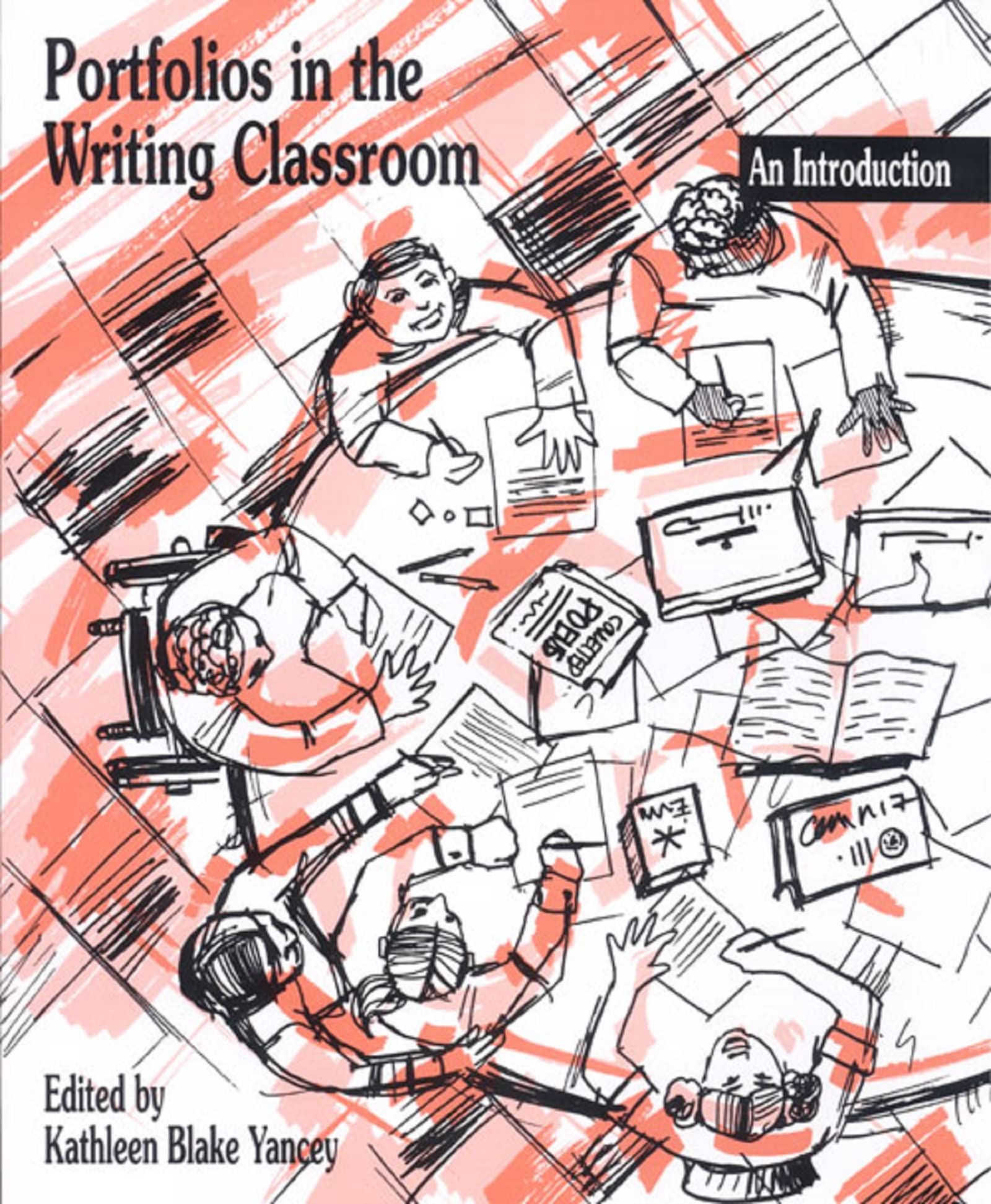 Portfolios in the Writing Classroom: An Introduction,Used